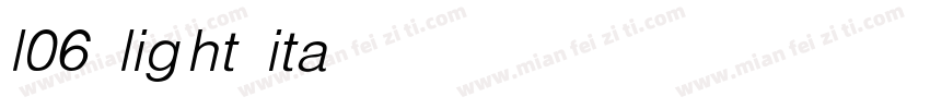 l06 light italic字体转换
